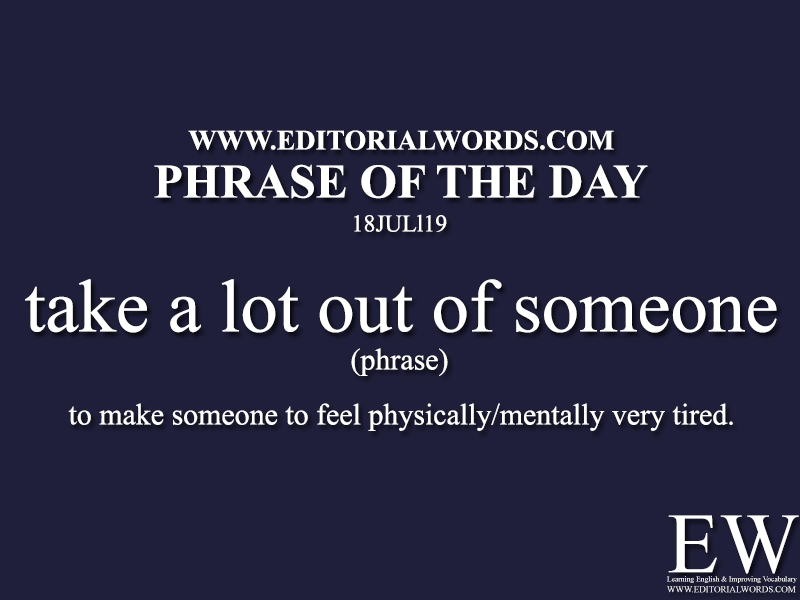 Phrase of the Day-18JUL19-Editorial Words