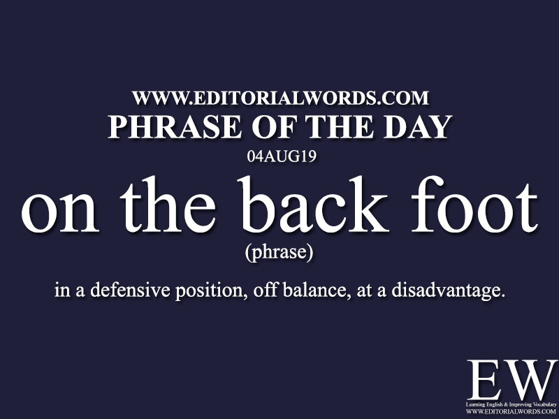 Phrase of the Day-04AUG19-Editorial Words