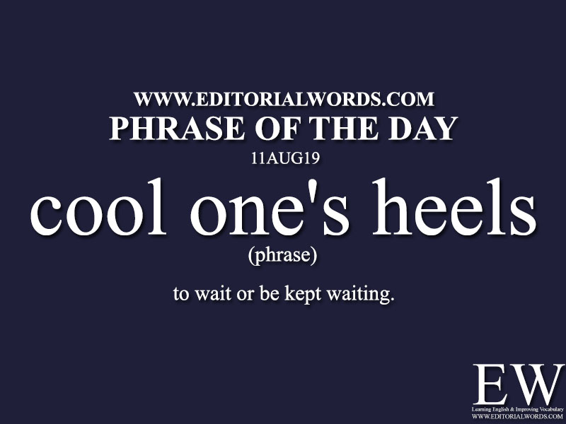 Phrase of the Day-11AUG19-Editorial Words