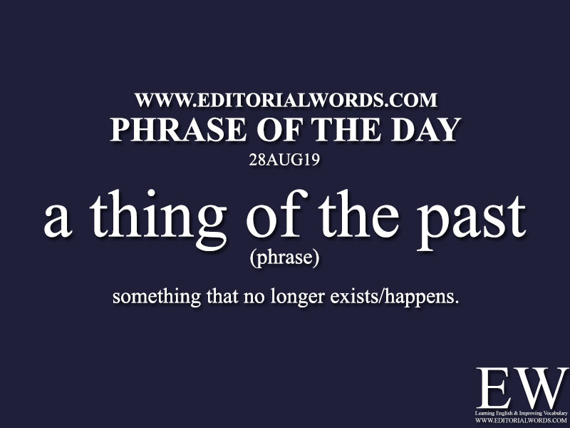 Phrase of the Day-28AUG19-Editorial Words