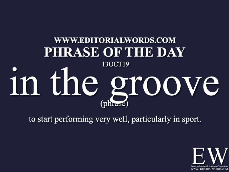 Phrase of the Day-13OCT19-Editorial Words