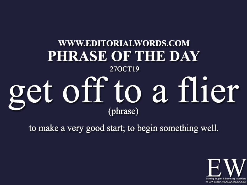 Phrase of the Day-27OCT19-Editorial Words