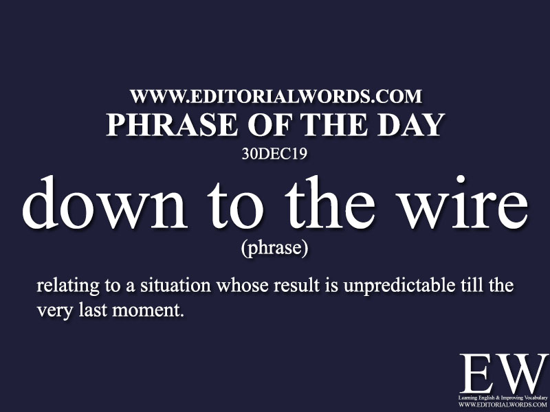 Phrase of the Day-30DEC19-Editorial Words