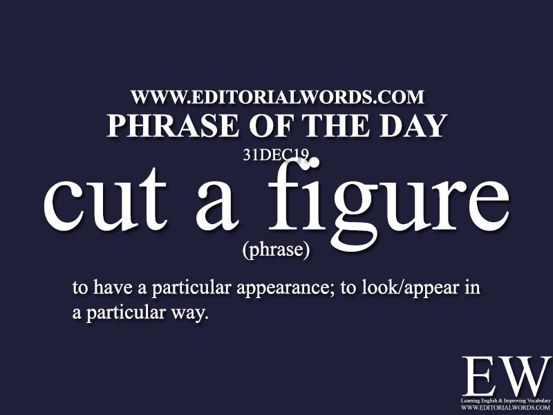 Phrase of the Day-31DEC19-Editorial Words