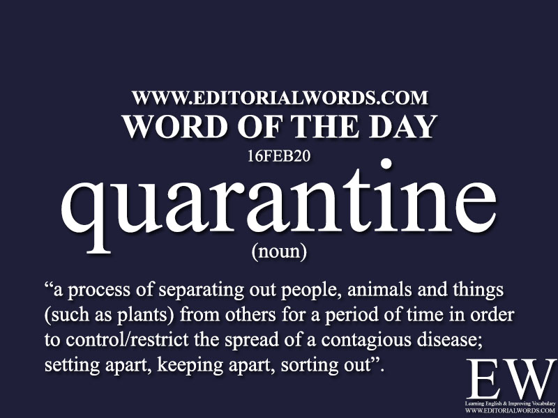 Word of the Day (quarantine)-16FEB20