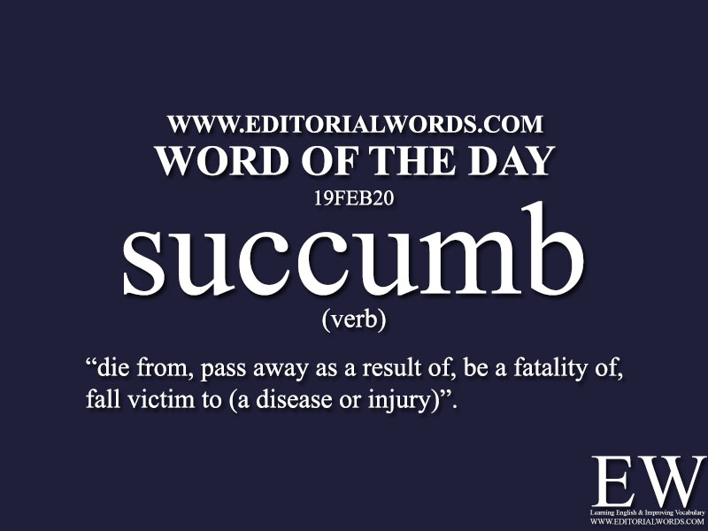 Word of the Day (succumb)-19FEB20