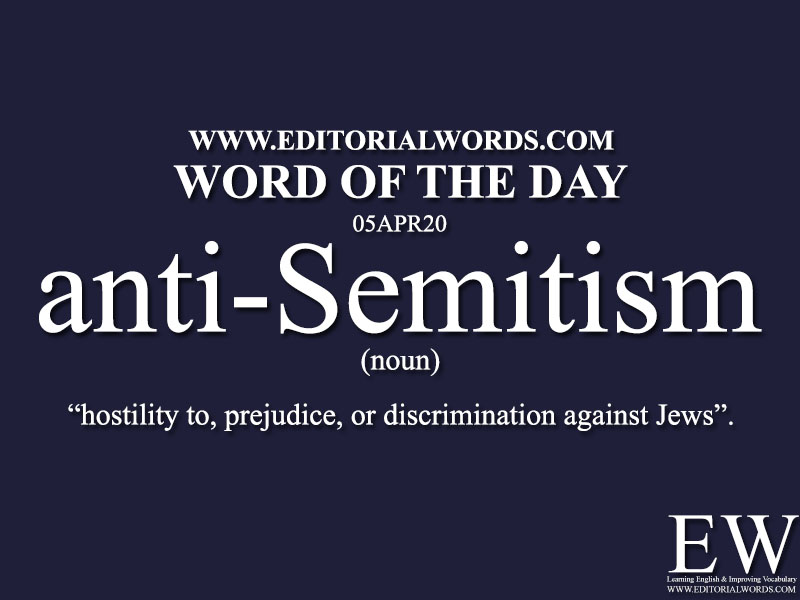 Word of the Day (anti-Semitism)-05APR20