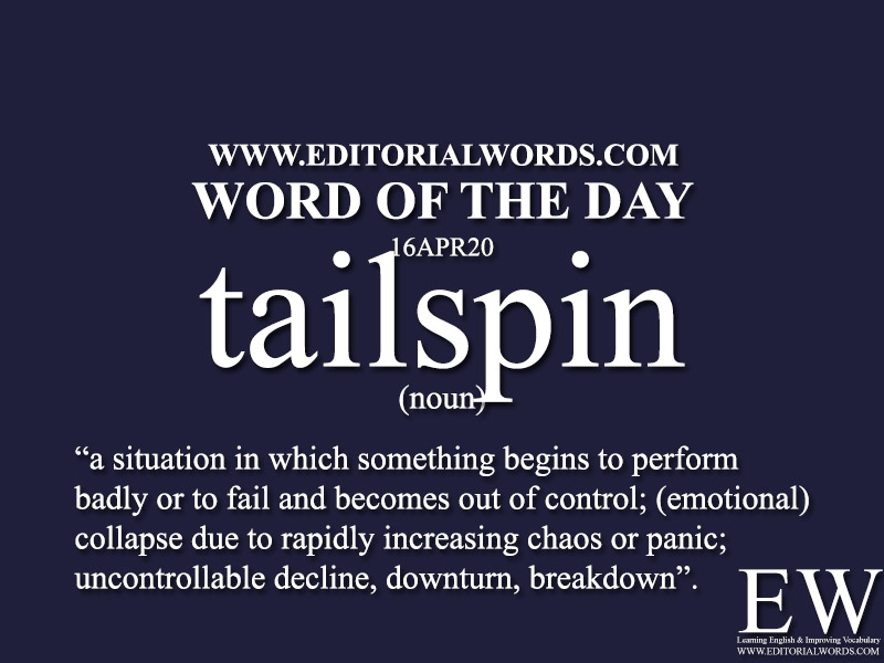 Word of the Day (tailspin)-16APR20