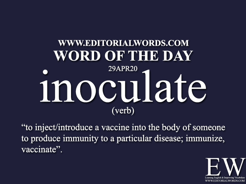 Word of the Day (inoculate)-29APR20