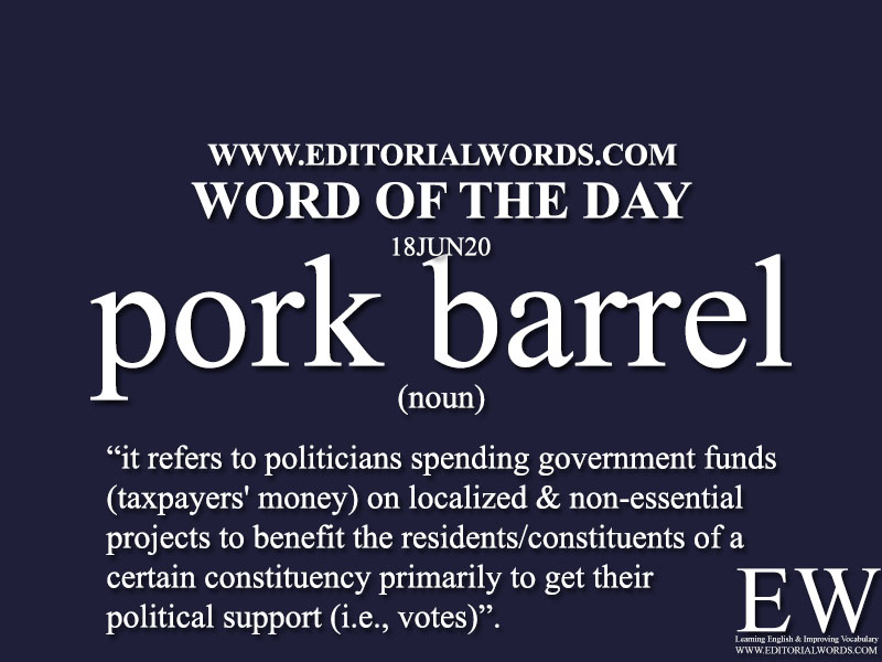 Word of the Day (pork barrel)-18JUN20