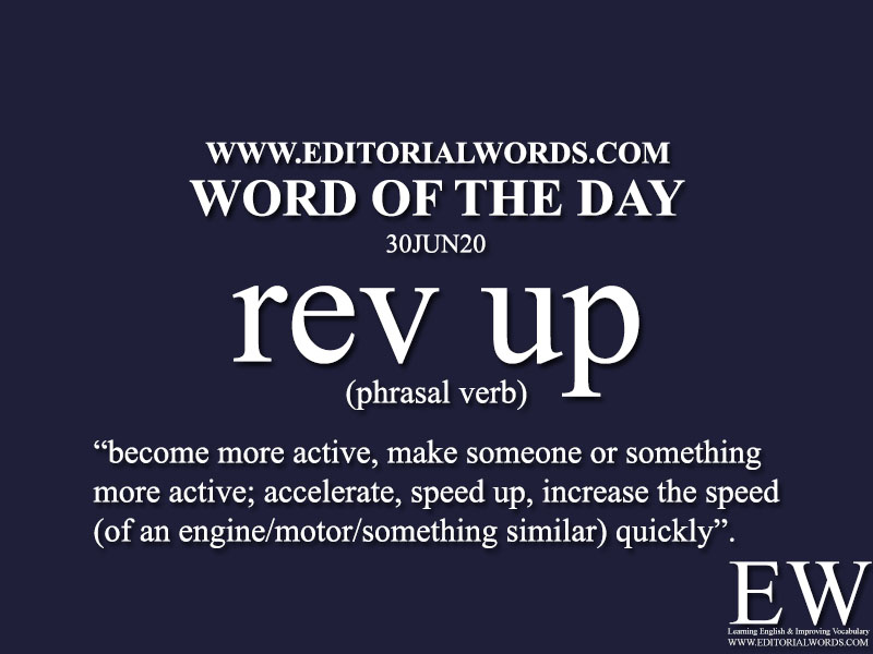 Word of the Day (rev up)-30JUN20