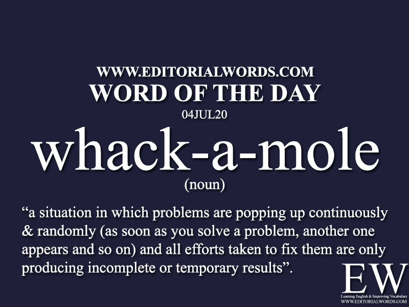 Word of the Day (whack-a-mole)-04JUL20