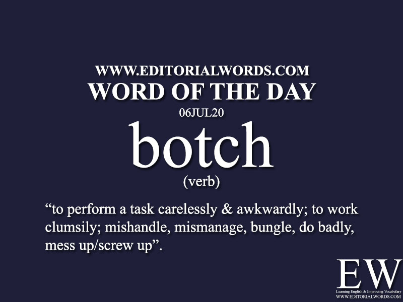 Word of the Day (botch)-06JUL20