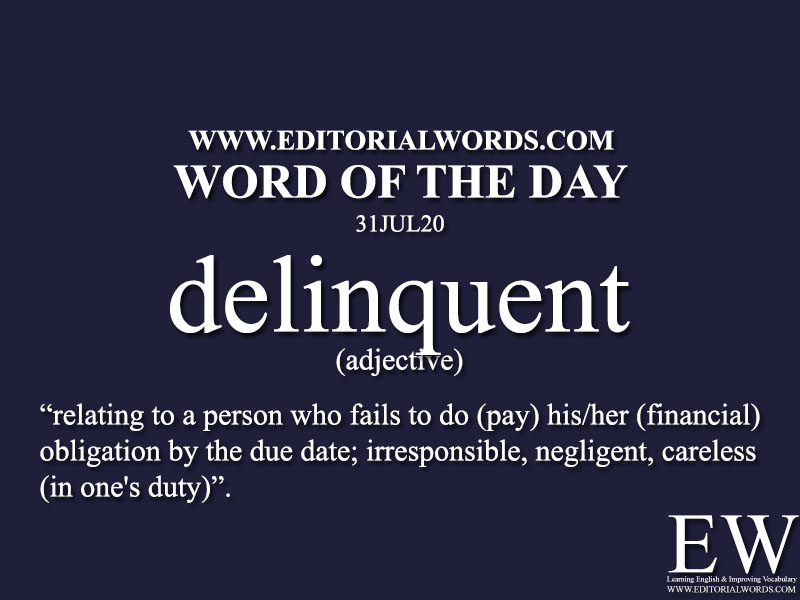 Word of the Day (delinquent)-31JUL20