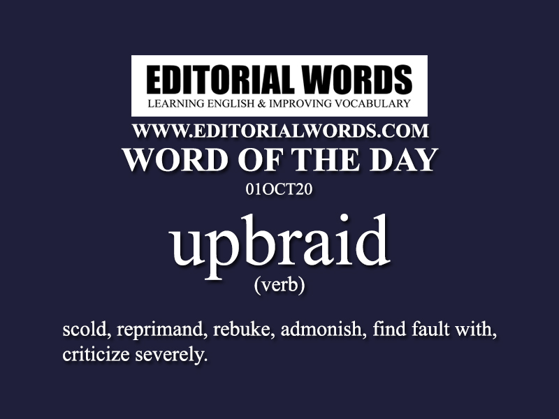 Word of the Day (upbraid)-01OCT20