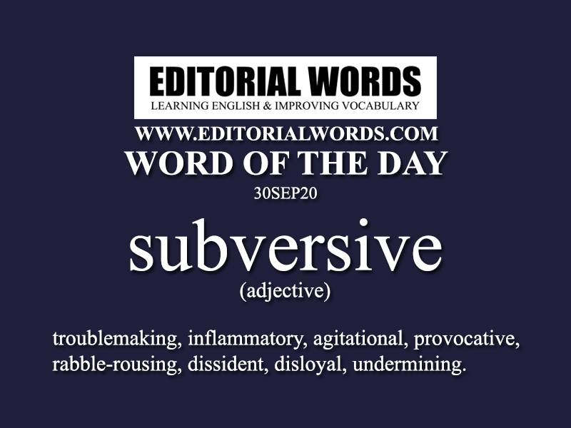 Word of the Day (subversive)-30SEP20