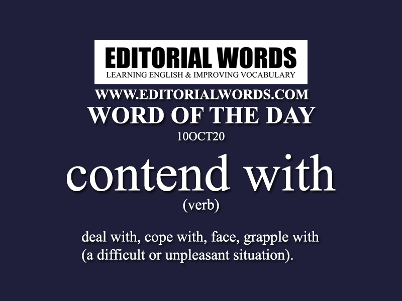 Word of the Day (contend with)-10OCT20