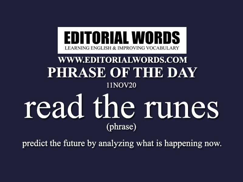 Phrase of the Day (read the runes)-11NOV20