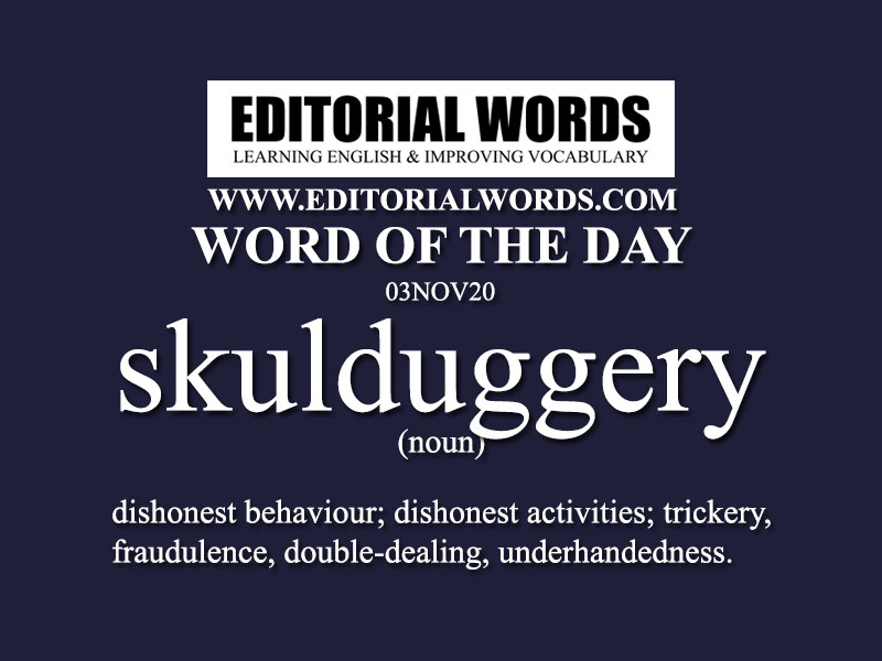 Word of the Day (skulduggery)-03NOV20