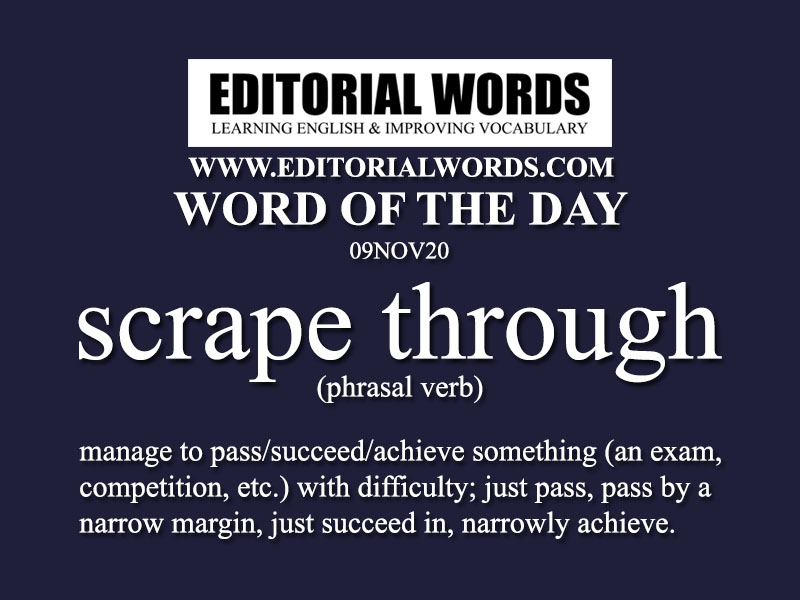 Word of the Day (scrape through)-09NOV20