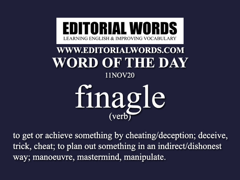 Word of the Day (finagle)-11NOV20