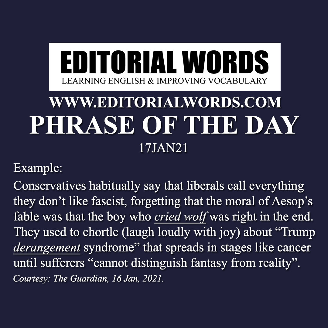Phrase of the Day (cry wolf)-17JAN21