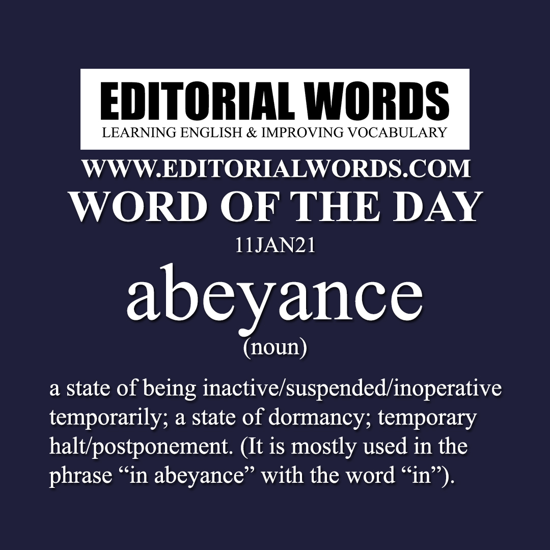 Word of the Day (abeyance)-11JAN21