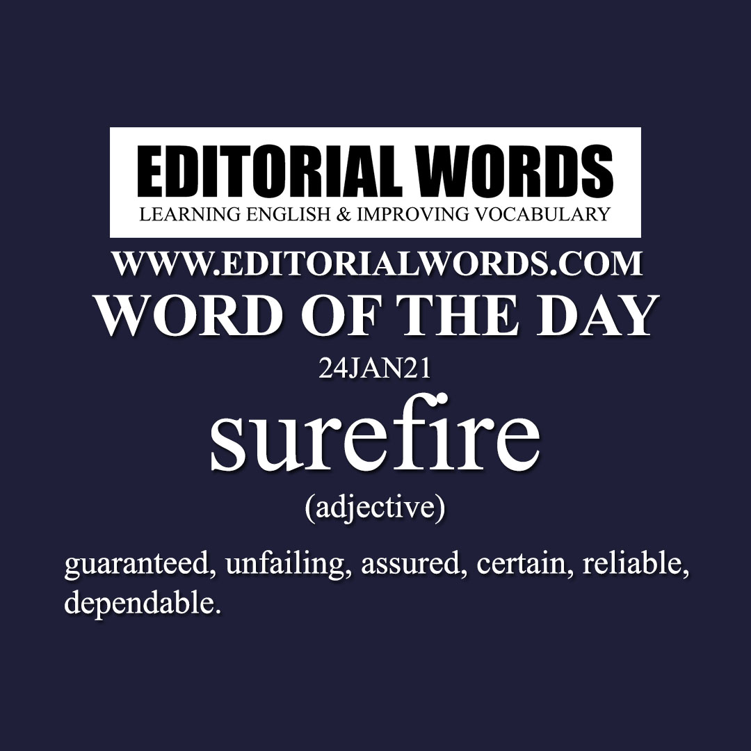 Word of the Day (surefire)-24JAN21