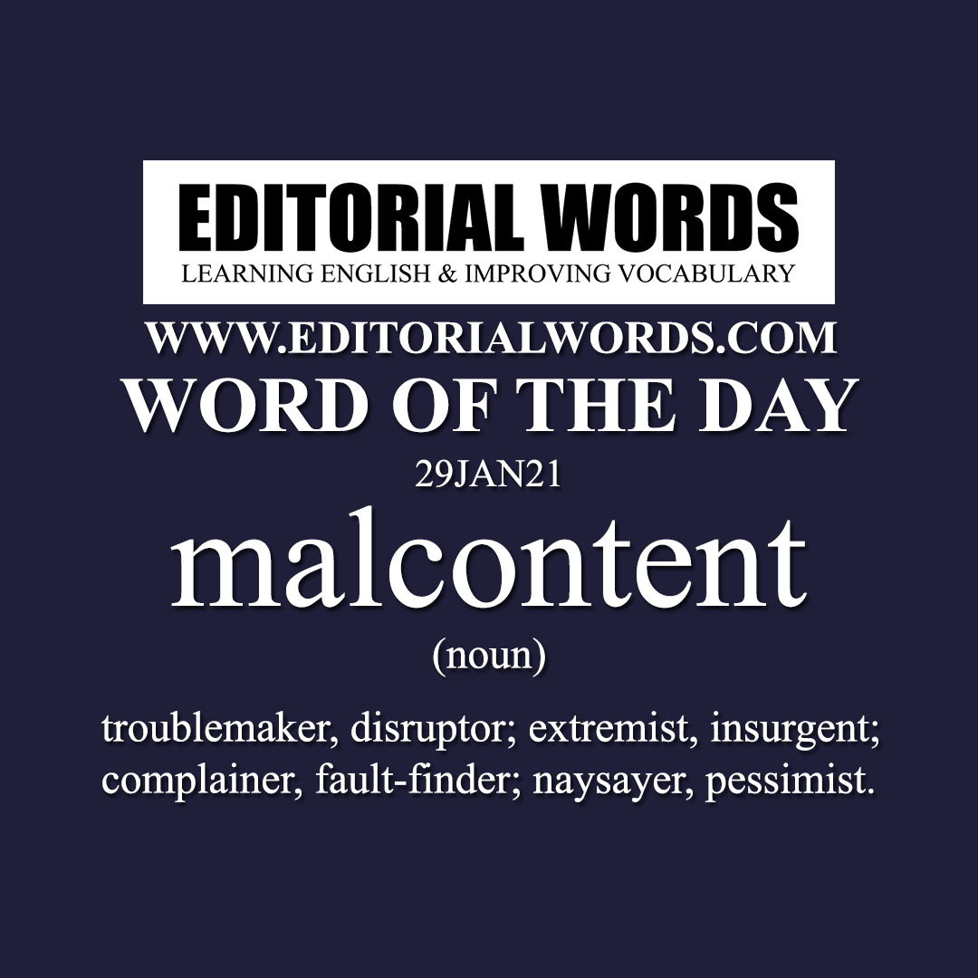 Word of the Day (malcontent)-29JAN21