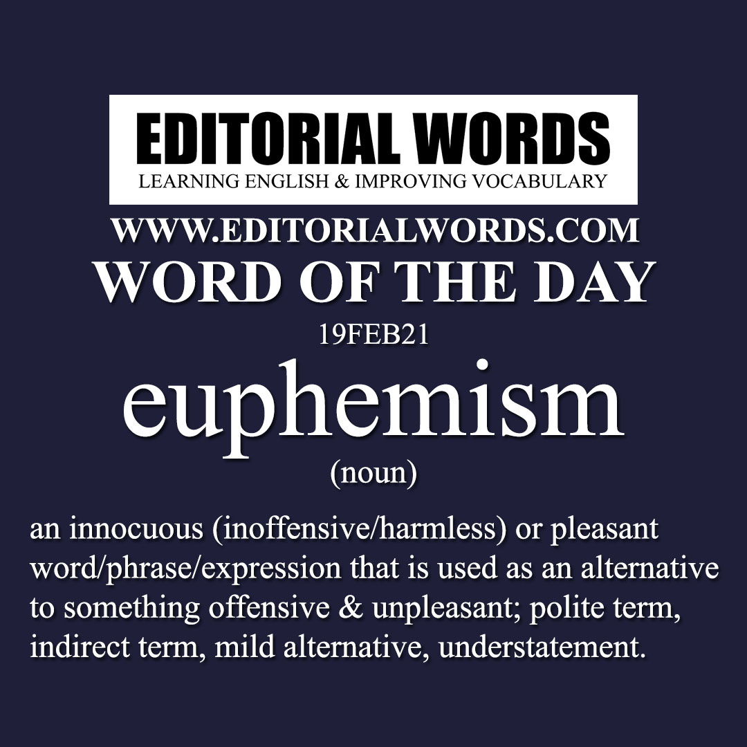 Word of the Day (euphemism)-19FEB21