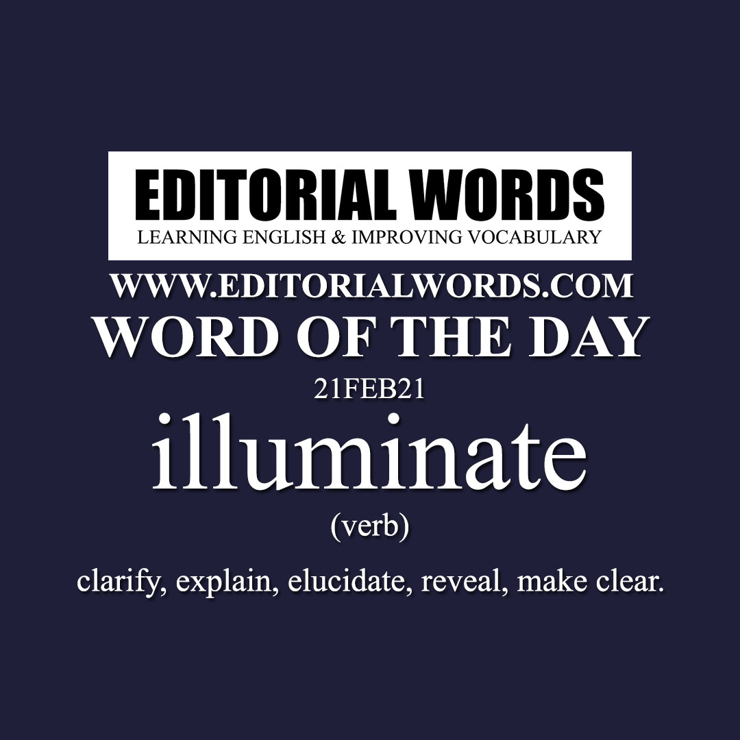 Word of the Day (illuminate)-21FEB21