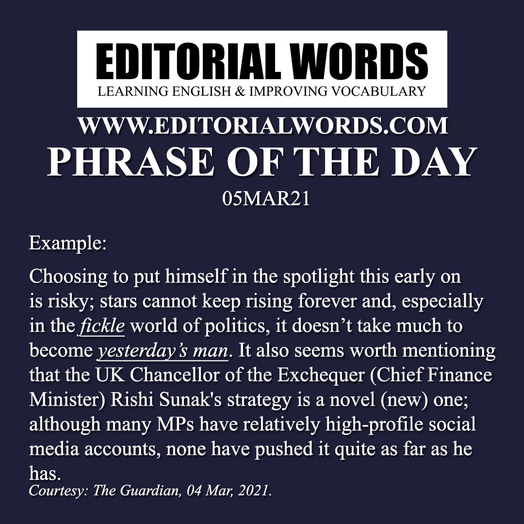 Phrase of the Day (yesterday's man)-05MAR21