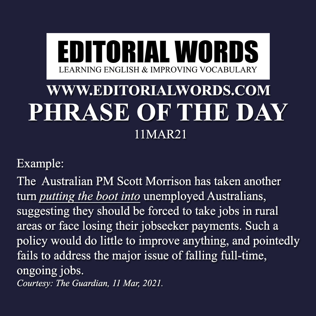 Phrase of the Day (put the boot into someone)-11MAR21