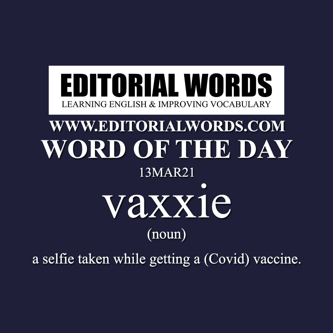 Word of the Day (vaxxie)-13MAR21