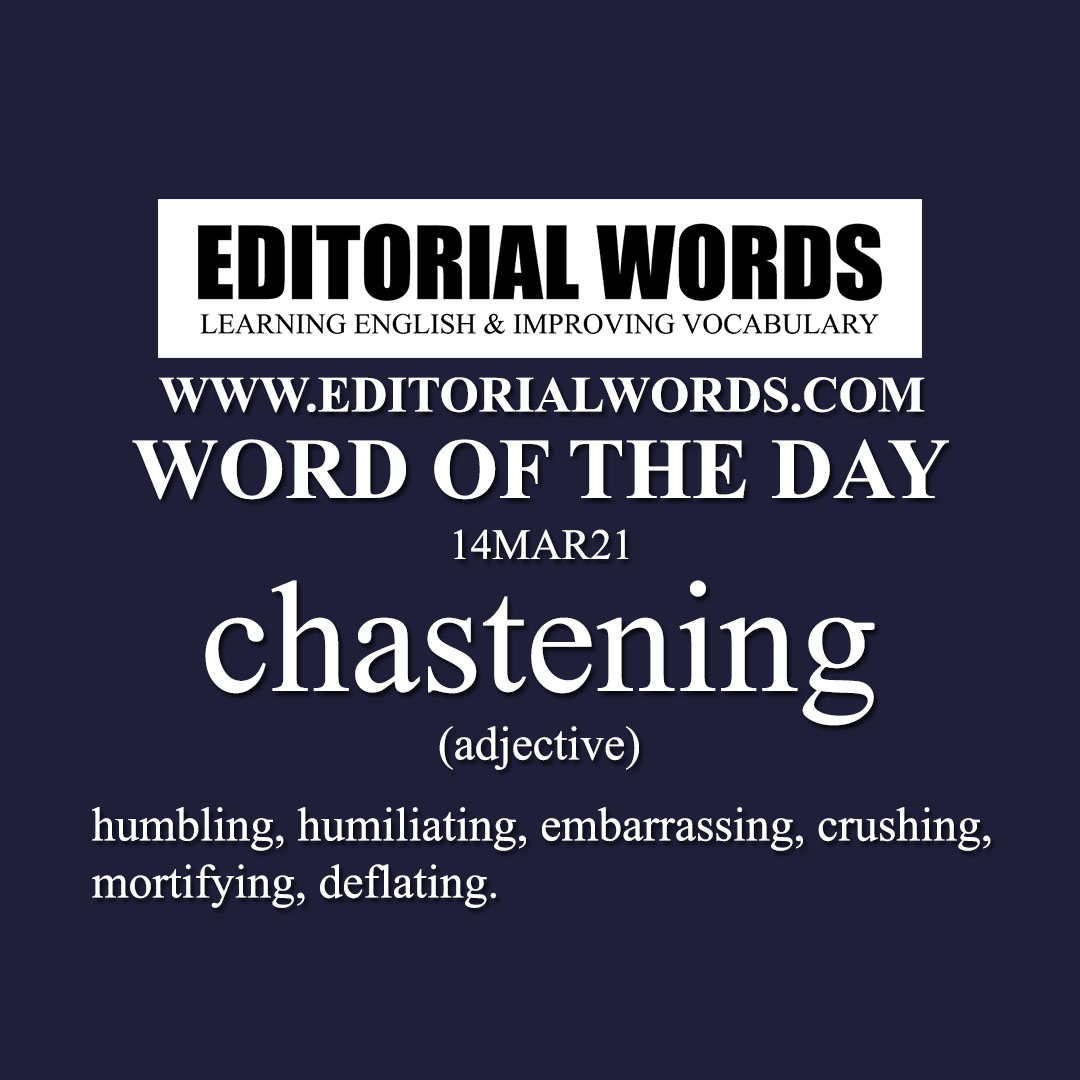 Word of the Day (chastening)-14MAR21