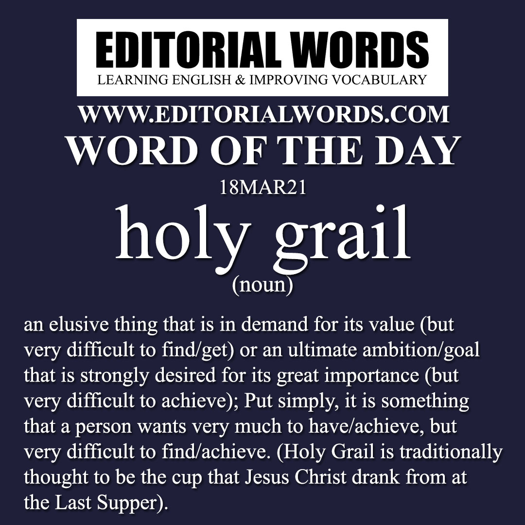 Word of the Day (holy grail)-18MAR21