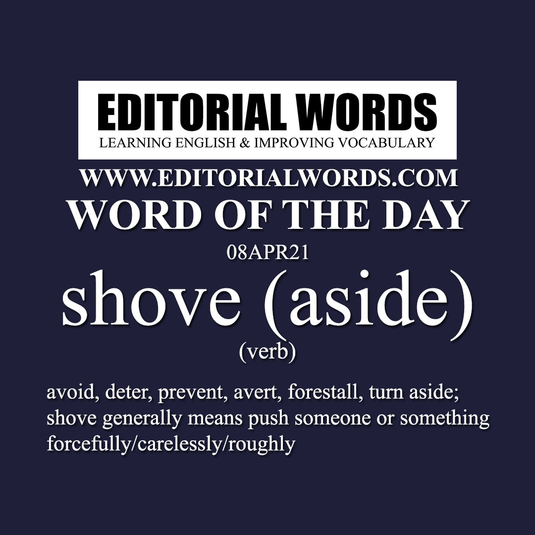Word of the Day (shove (aside))-08APR21