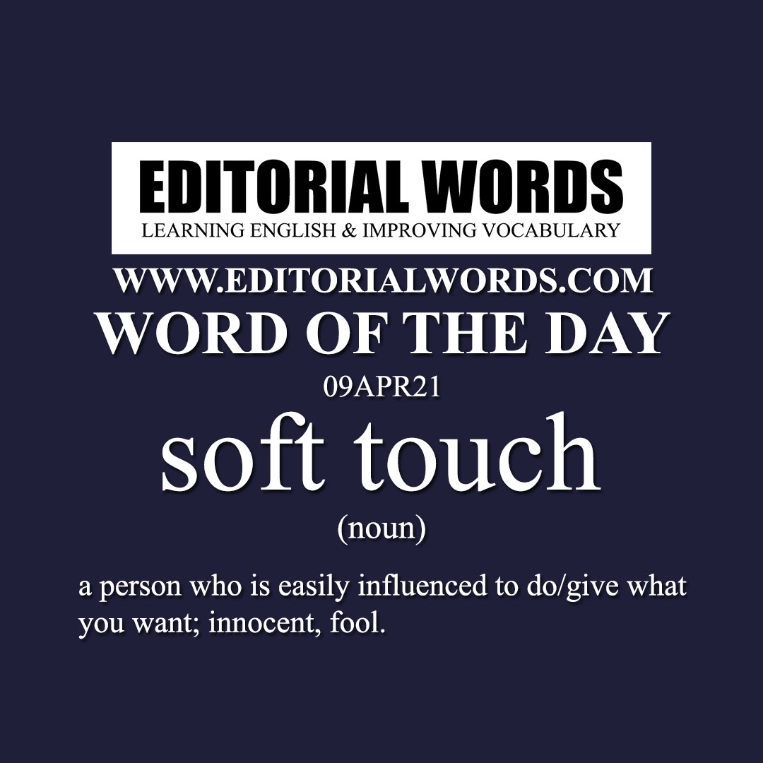 Word of the Day (soft touch)-09APR21