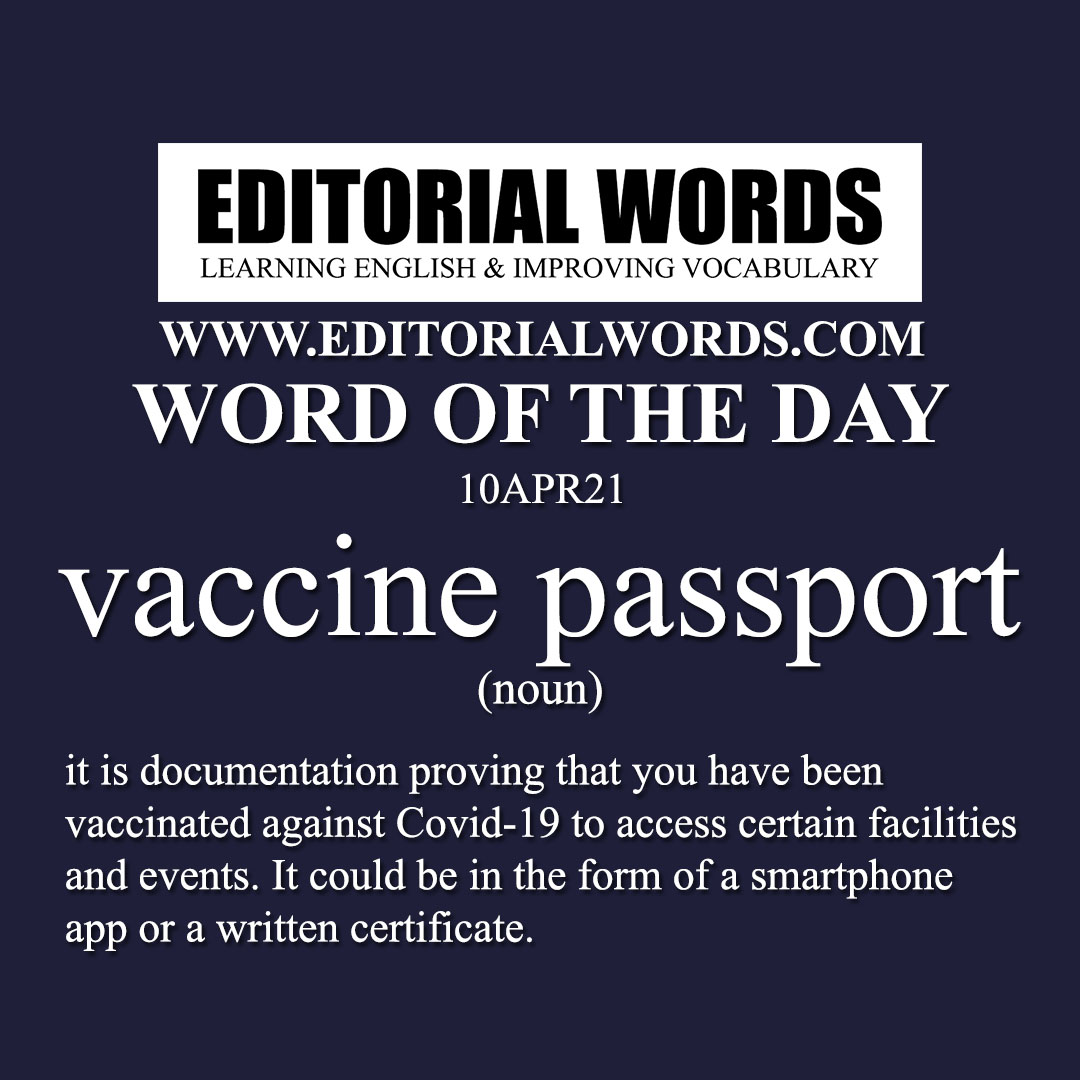 Word of the Day (vaccine passport)-10APR21