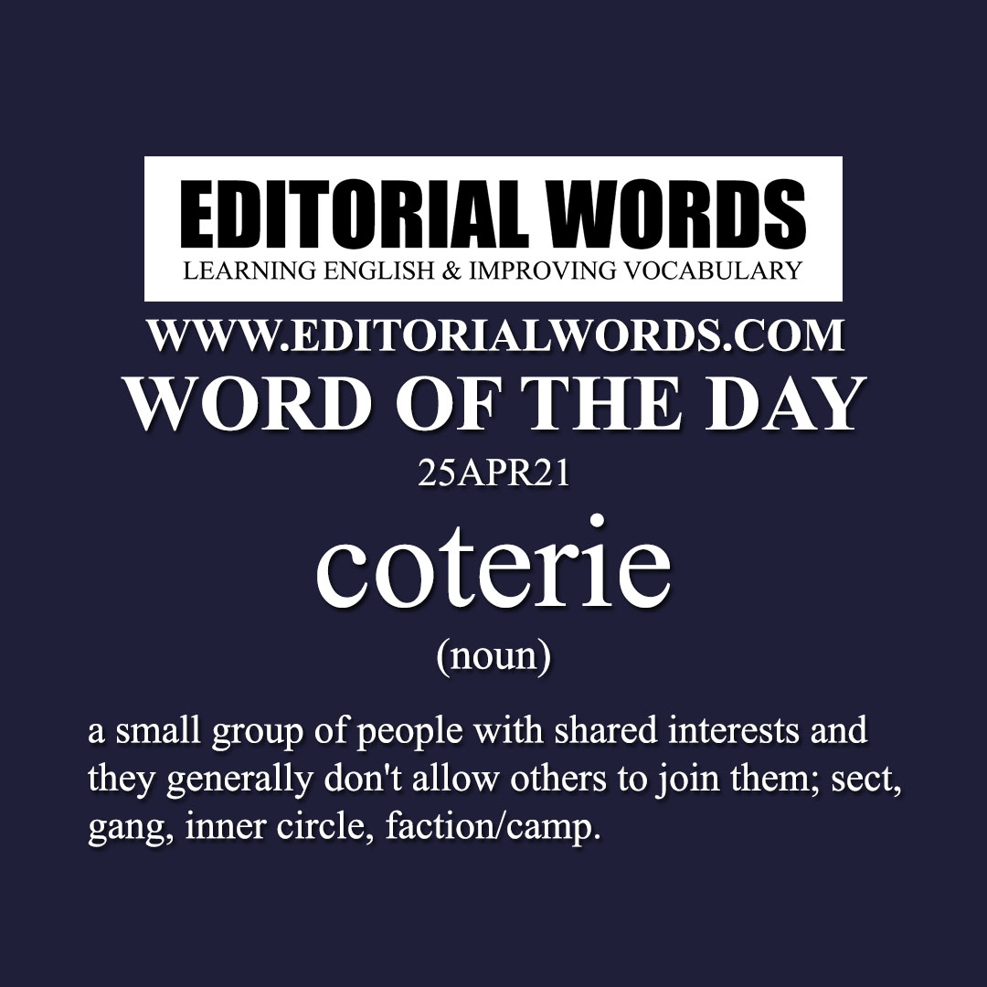 Word of the Day (coterie)-25APR21