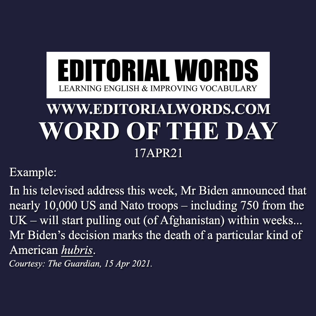 Word of the Day (hubris)-17APR21