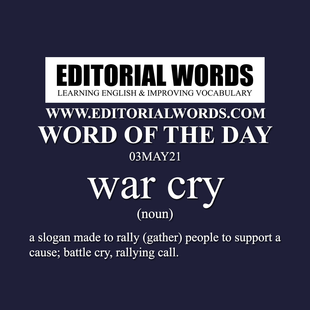 Word of the Day (war cry)-03MAY21