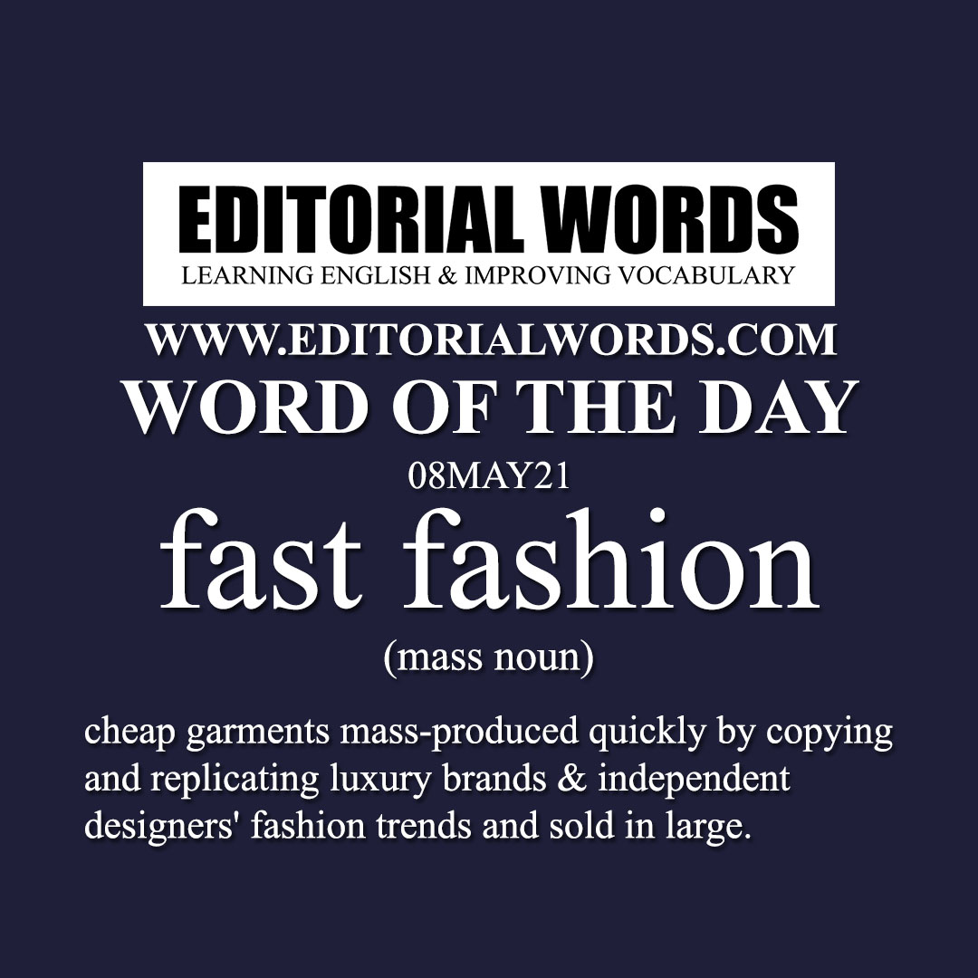 Word of the Day (fast fashion)-08MAY21