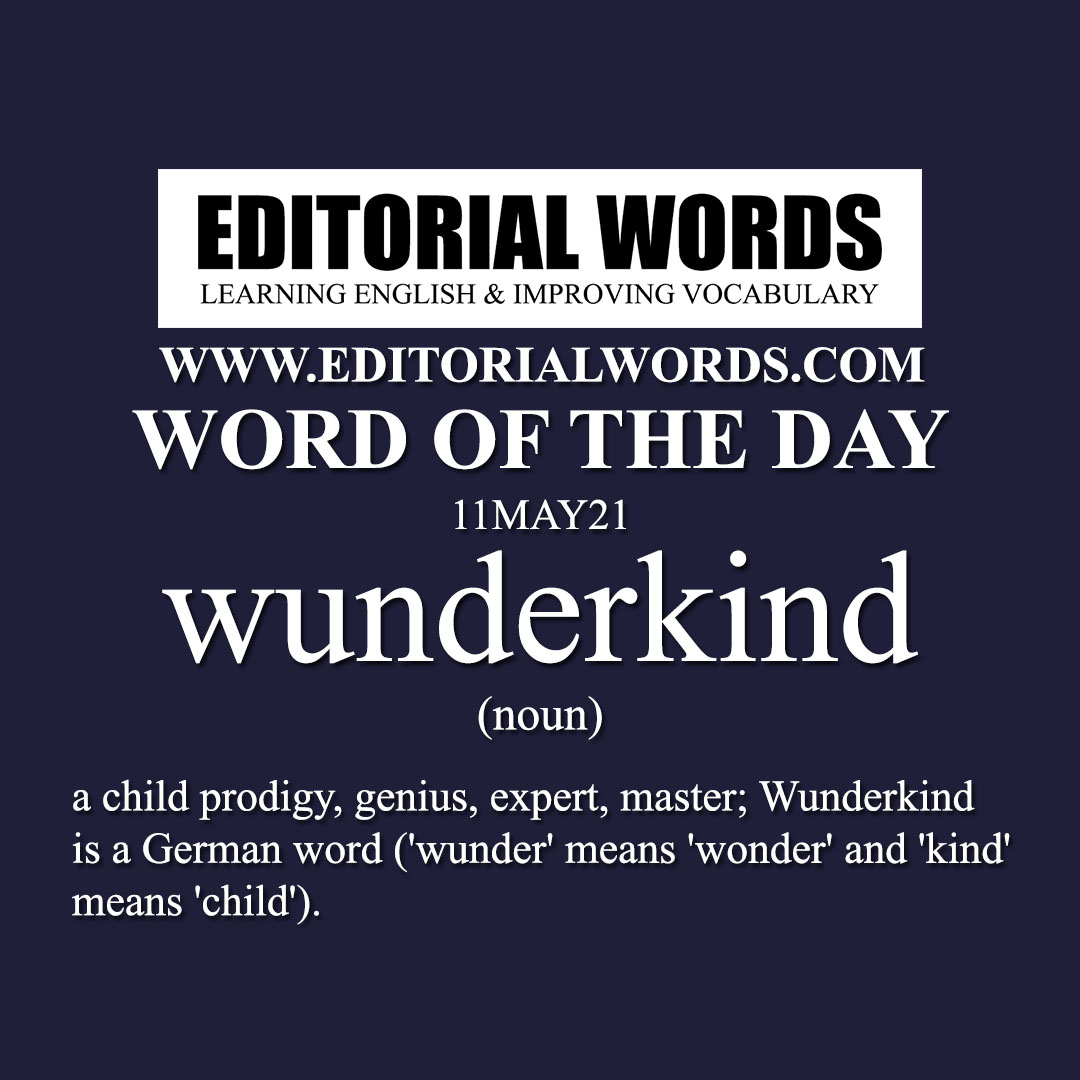Word of the Day (wunderkind)-11MAY21