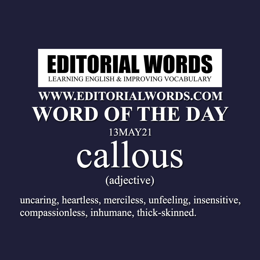 Word of the Day (callous)-13MAY21