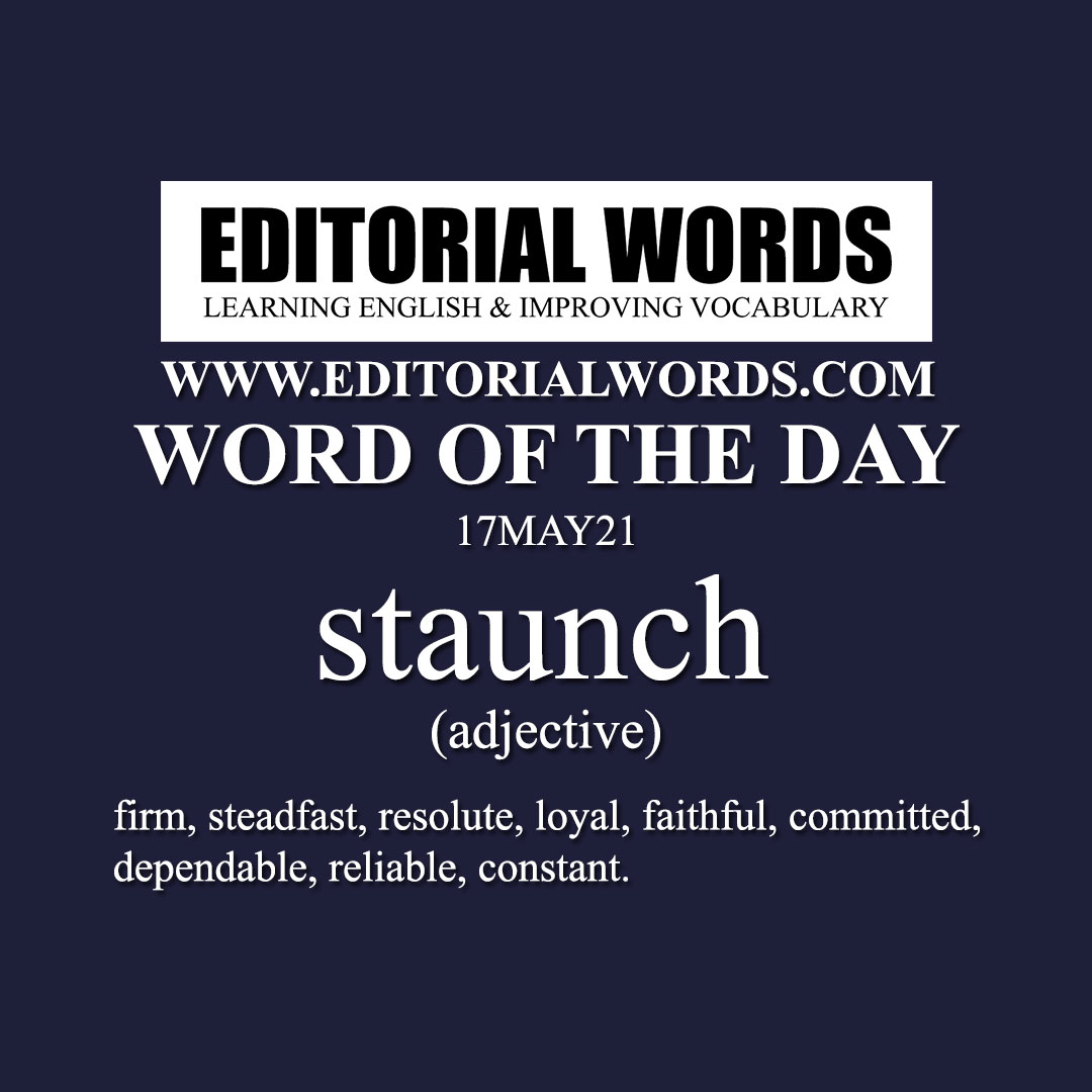 Word of the Day (staunch)-17MAY21