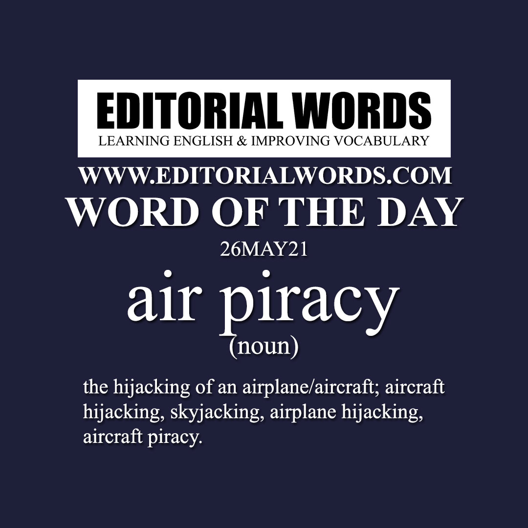 Word of the Day (air piracy)-26MAY21