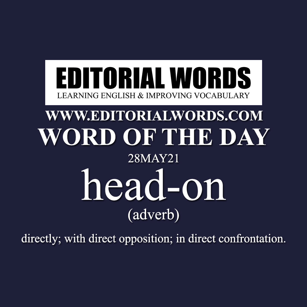 Word of the Day (head-on)-28MAY21
