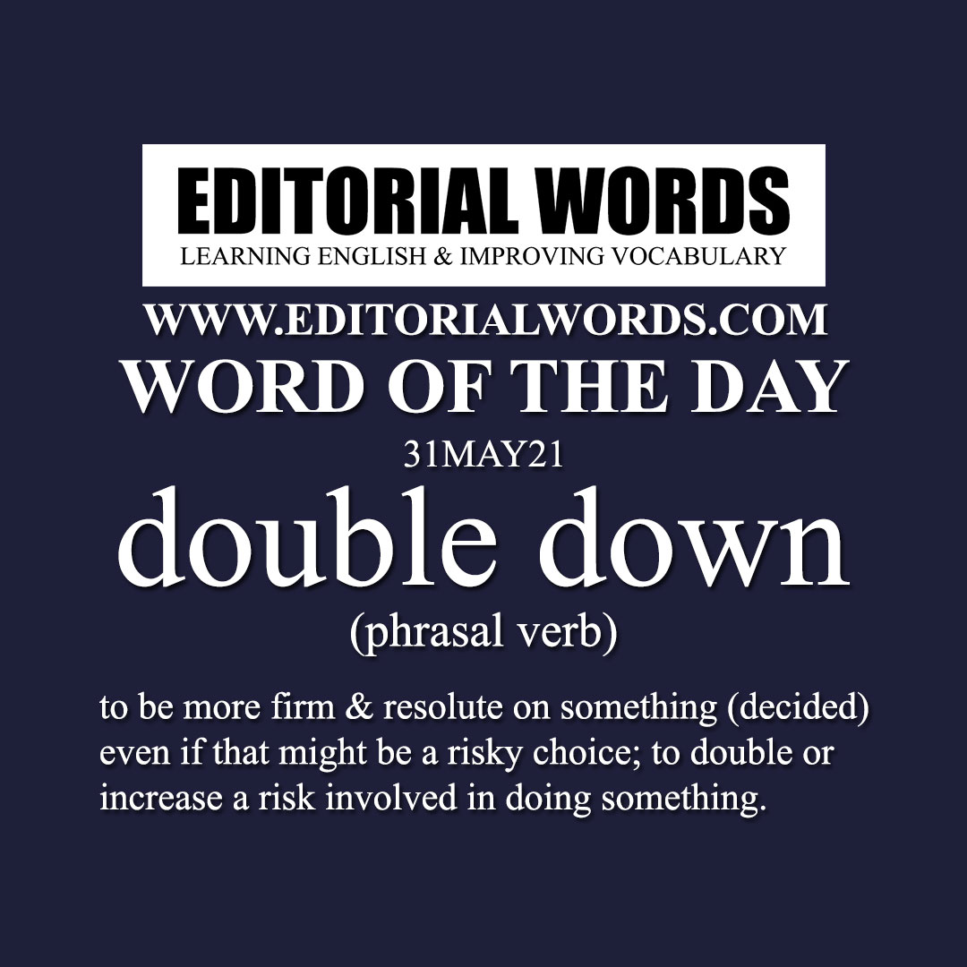 Word of the Day (double down)-31MAY21