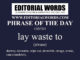 Phrase of the Day (lay waste to)-13JUN21